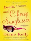Cover image for Death, Taxes, and Cheap Sunglasses